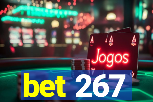 bet 267